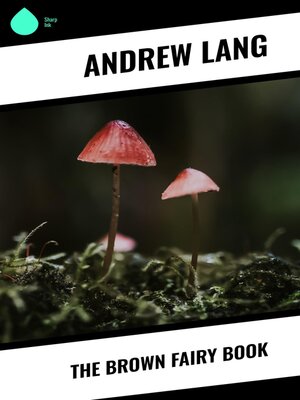 cover image of The Brown Fairy Book